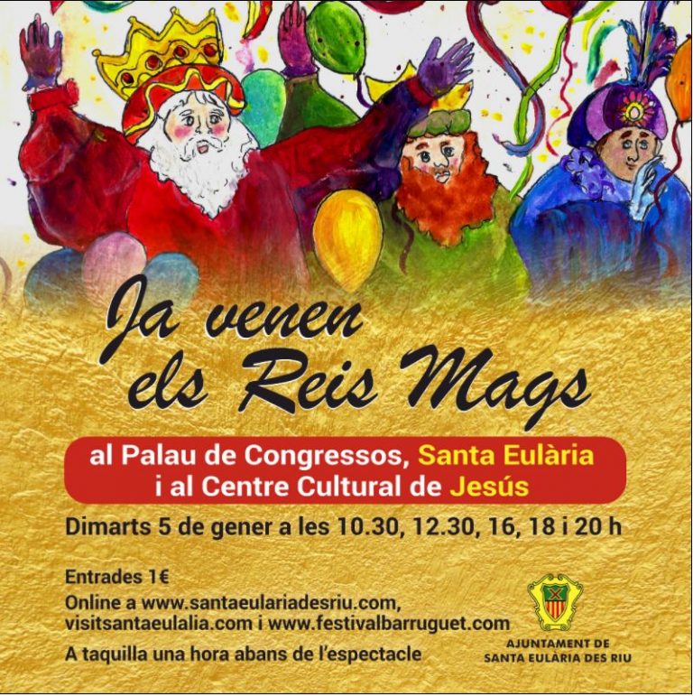 YA VIENEN LOS REYES MAGOS - JA VENEN ELS REIS MAGS IN SANTA EULALIA DEL RIO