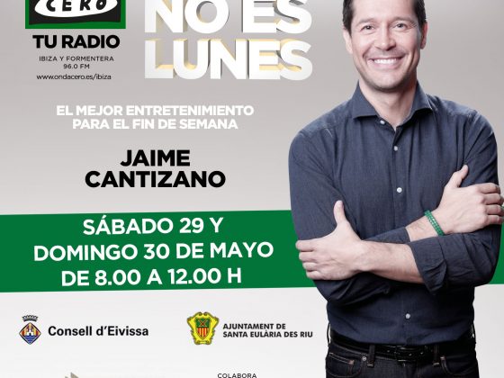 ‘POR FIN NO ES LUNES’ CON JAIME CANTIZANO – 29 MAYO