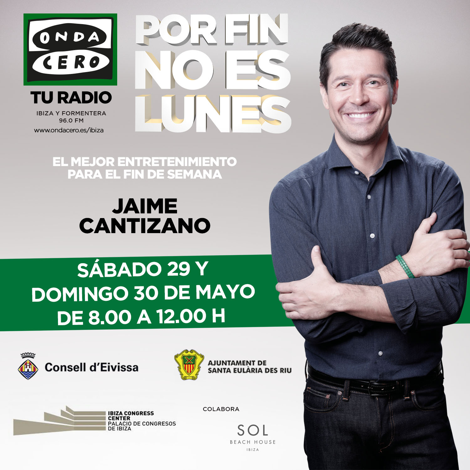 ‘POR FIN NO ES LUNES’ CON JAIME CANTIZANO – 29 MAYO